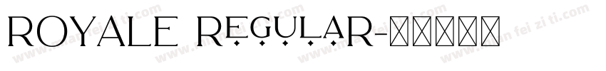 ROYALE Regular字体转换